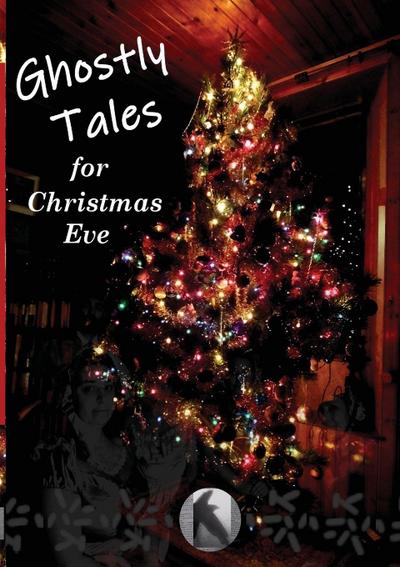 Ghostly Tales for Christmas Eve