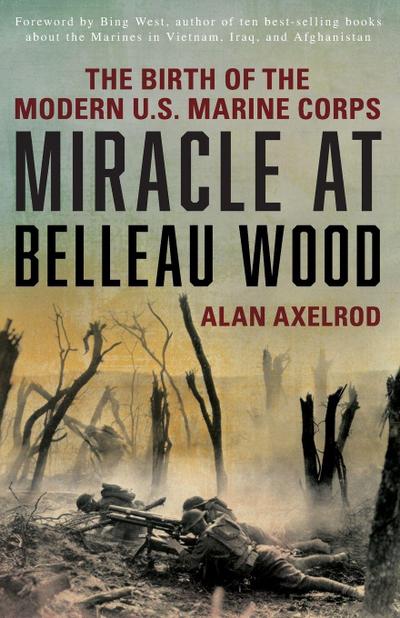 Miracle at Belleau Wood