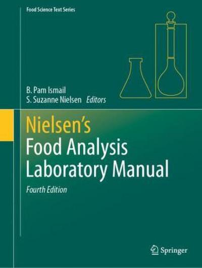 Nielsen’s Food Analysis Laboratory Manual
