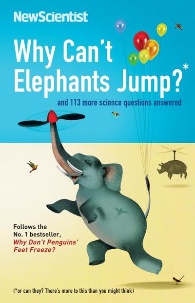 Why Can’t Elephants Jump?