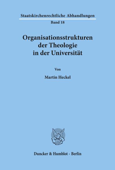 Organisationsstrukturen der Theologie in der Universität.