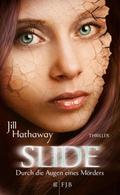 Slide - Durch die Augen eines Mörders