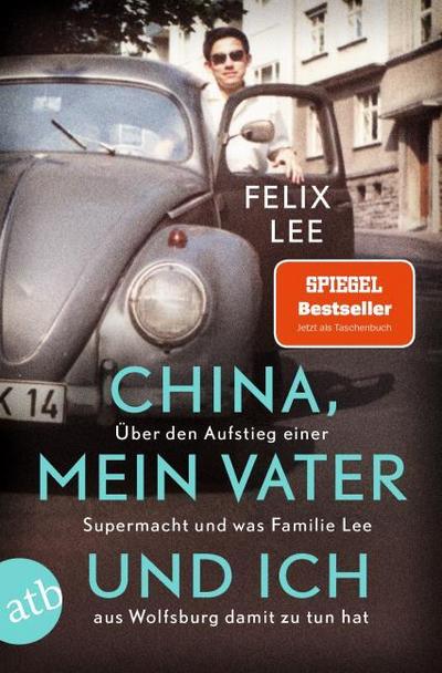 China, mein Vater und ich