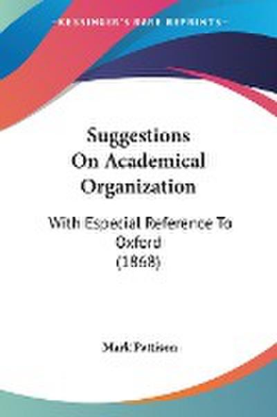 Suggestions On Academical Organization