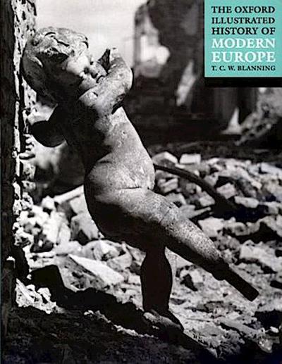 The Oxford Illustrated History of Modern Europe