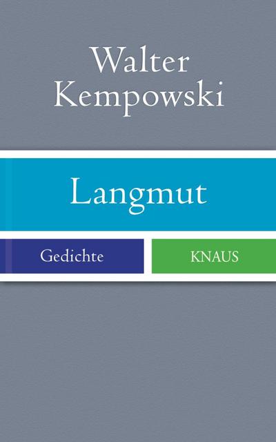 Kempowski, W: Langmut