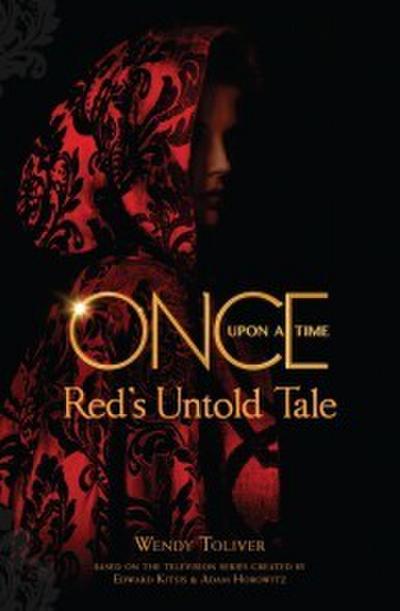 Once Upon a Time: Red’s Untold Tale