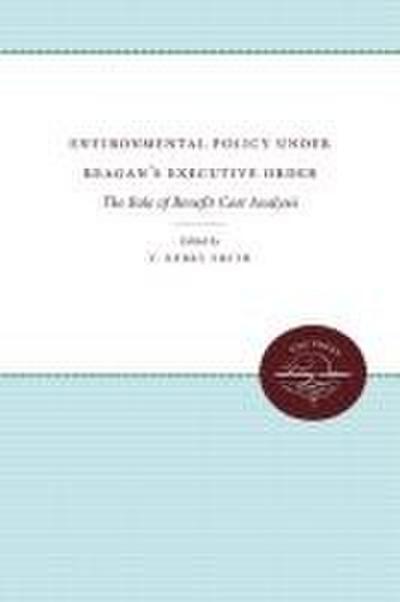 Environmental Policy Under Reagan’s Executive Order
