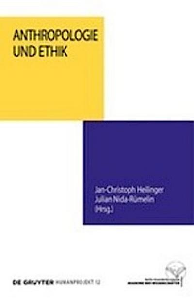 Anthropologie und Ethik