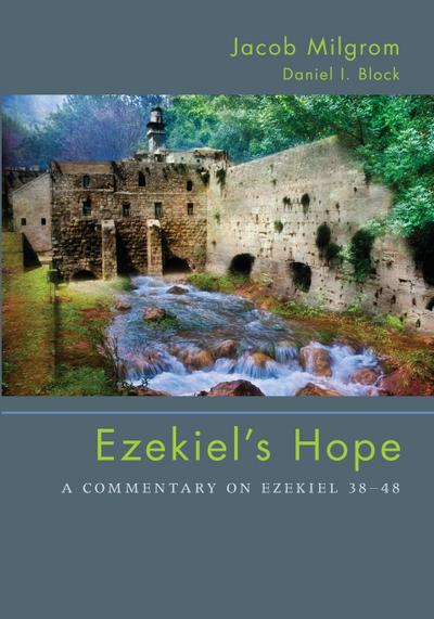Ezekiel’s Hope