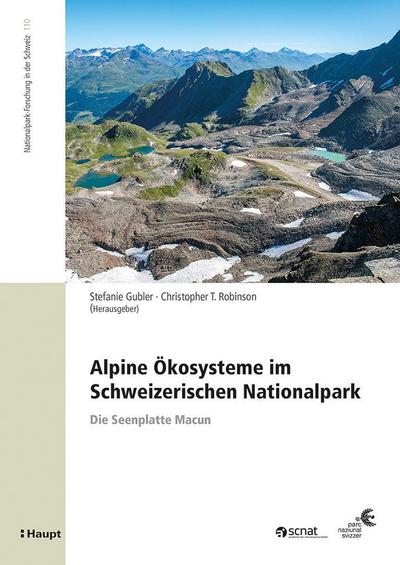 Alpine Ökosysteme im Schweizerischen Nationalpark