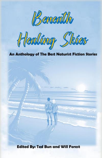 Beneath Healing Skies