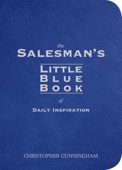 The Salesman’s Little Blue Book of Daily Inspiration