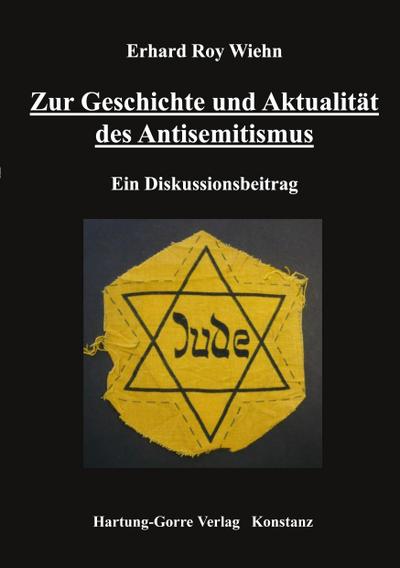 Zur Geschichte und Aktualität  des Antisemitismus