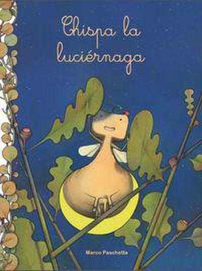 CHISPA, LA LUCIÉRNAGA