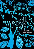 Wunschtag: Dunkle Geheimnisse