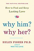 Why Him? Why Her?