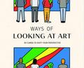 Ways of Looking at Art