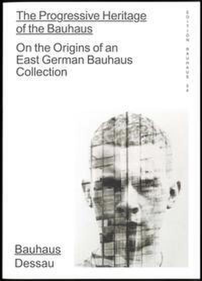 The Progressive Heritage of the Bauhaus