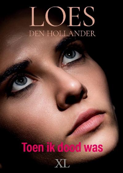 Toen ik dood was