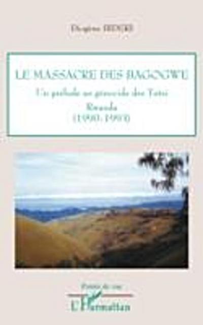 Le massacre des bagogwe - un prélude au génocide des tutsi.