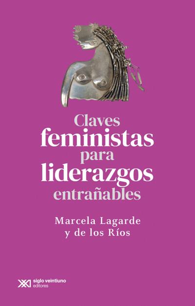 Claves feministas para liderazgos entrañables