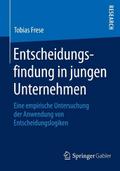 Entscheidungsfindung in jungen Unternehmen