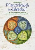 Pflanzenbrauch im Jahreslauf