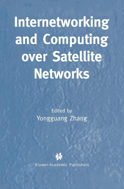 Internetworking and Computing Over Satellite Networks