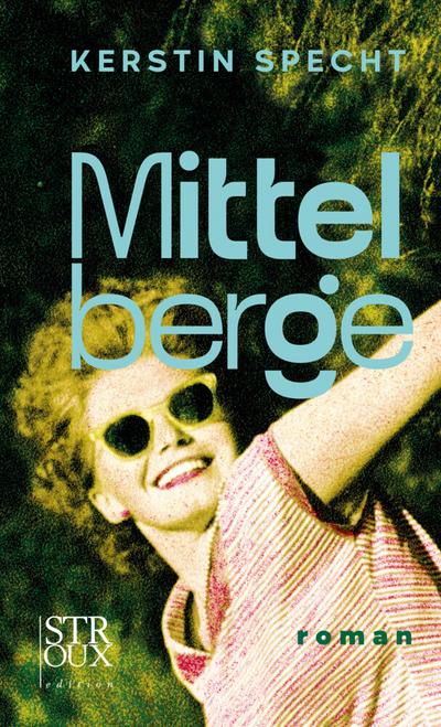 Mittelberge: roman