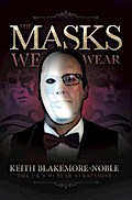 The Masks We Wear