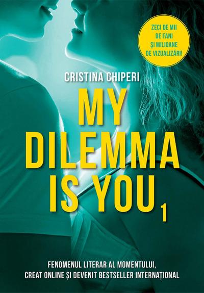 My Dilemma is You. Vol. 1