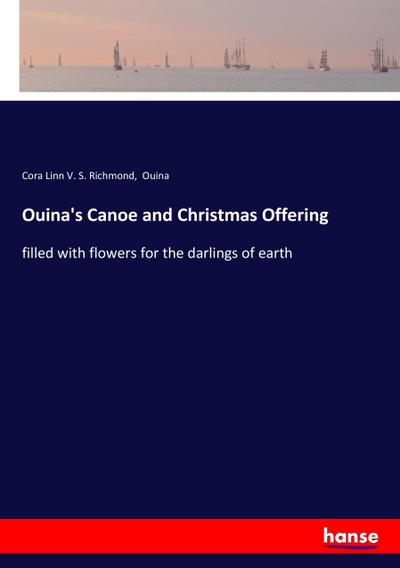 Ouina’s Canoe and Christmas Offering