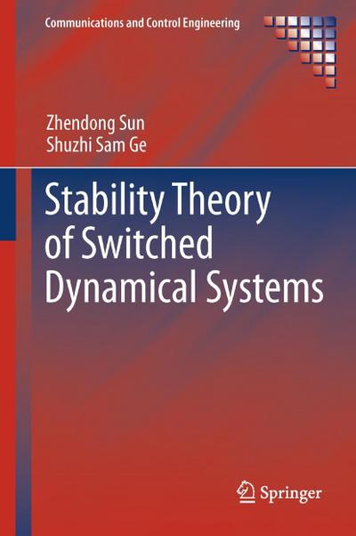 Stability Theory of Switched Dynamical Systems