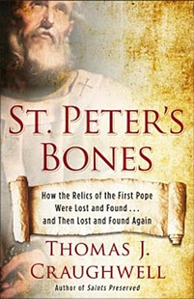 St. Peter’s Bones