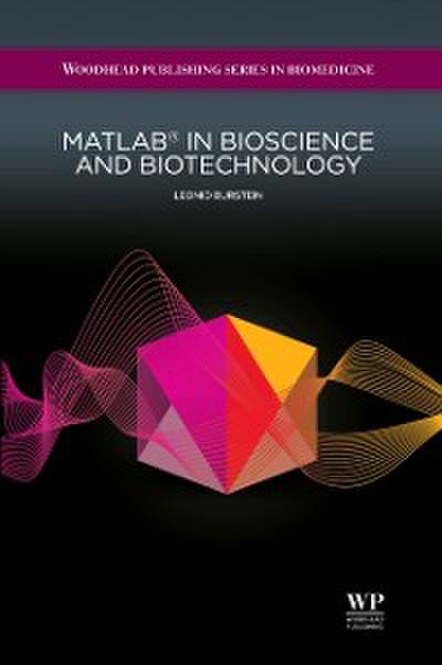 Matlab(R) in Bioscience and Biotechnology