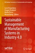 Sustainable Management of Manufacturing Systems in Industry 4.0