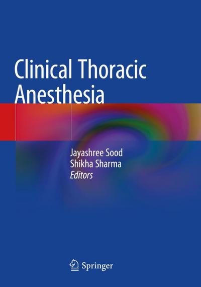 Clinical Thoracic Anesthesia