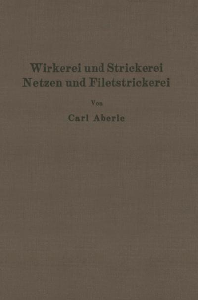 Wirkerei und Strickerei, Netzen und Filetstrickerei
