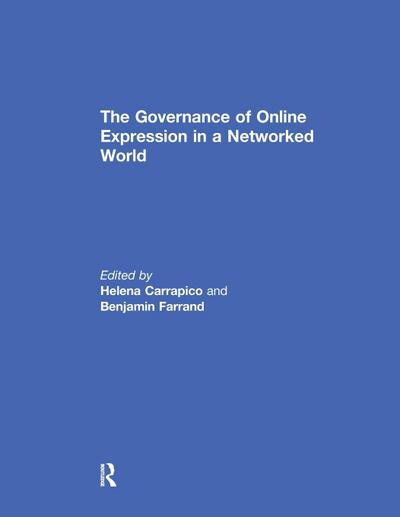 The Governance of Online Expression in a Networked World