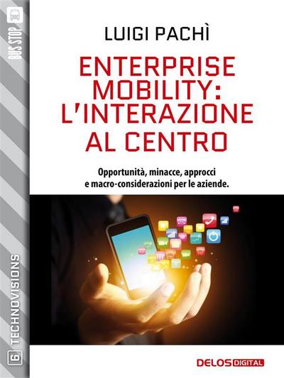 Enterprise Mobility: l’interazione al centro