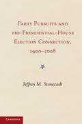 Party Pursuits and The Presidential-House Election Connection, 1900-2008