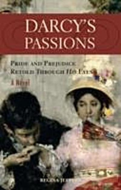 Darcy’s Passions
