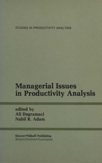 Managerial Issues in Productivity Analysis