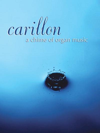 Carillon : a chime of organ msuic