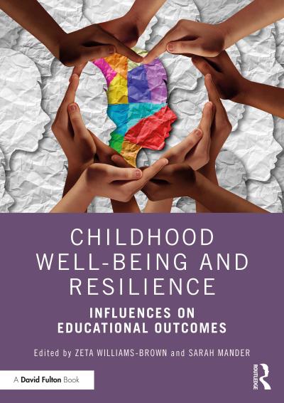 Childhood Well-being and Resilience
