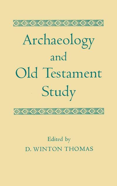 ARCHAEOLOGY & OLD TESTAM C