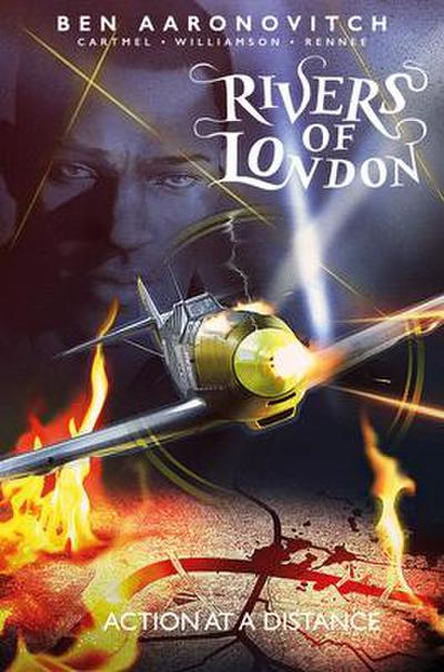 Rivers of London Volume 07: Action at a Distance
