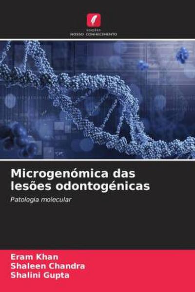 Microgenómica das lesões odontogénicas