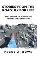 Stories from the Road: Rx for Life
